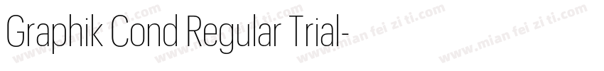 Graphik Cond Regular Trial字体转换